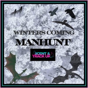 Manhunt: Winter is Coming